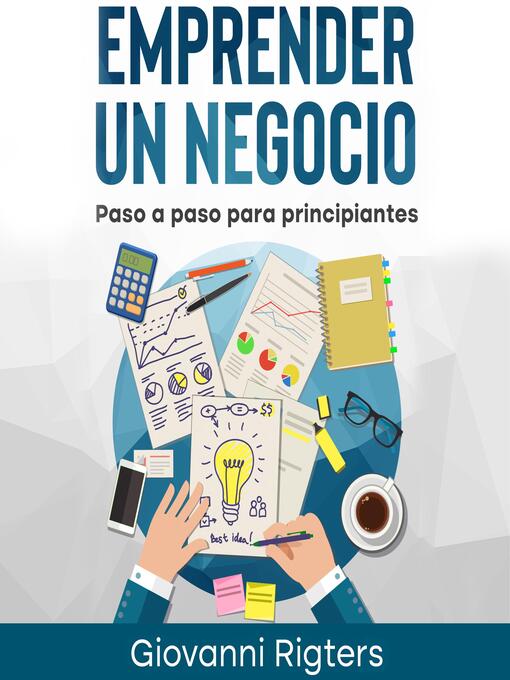 Title details for Emprender un negocio by Giovanni Rigters - Available